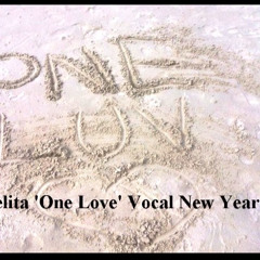 Dj Melita 'One Love' Vocal New Year Mix