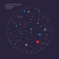 Gogo Penguin - Last Words
