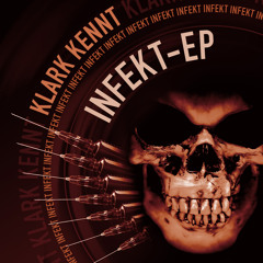 Klark Kennt - Infiziert (Default And Standard Remix)