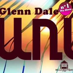 Glenn Dale - UNI (Nu-Disco)