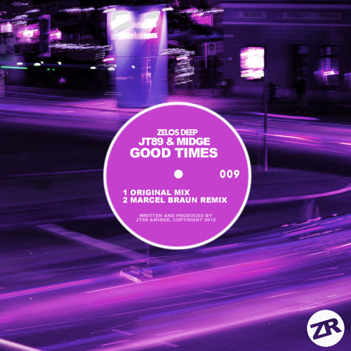 JT89 & Midge - Good Times (Original Mix) [Out On 7th January 2013]