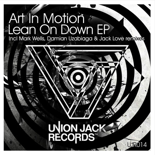 Art In Motion - Lean On Down (Mark Wells Remix)