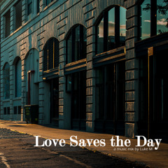 Love Saves the Day
