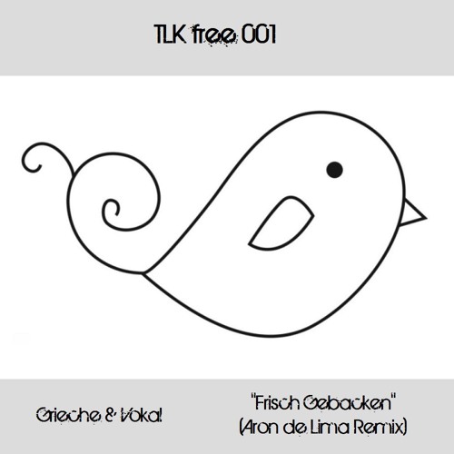 !!!FOR FREE!!! Grieche & Vokal - Frisch Gebacken (Aron De Lima Remix)