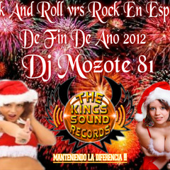 Rock And Roll vrs Rock En Espanol De Fin De Ano2012dj mozote81l