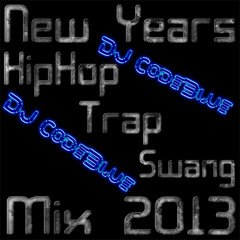 New Year HipHop-Trap-Swang 2013 Mix - DJ CodeBlue