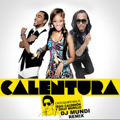 ChocQuibTown <> Calentura <> DJ MUNDI Remix