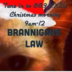 Brannigans Law Live @ KXLU
