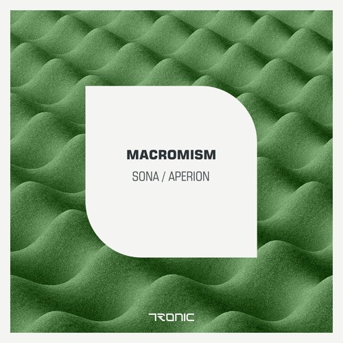 Macromism - Sona (Original Mix)