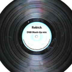Robick DNB MashUp mix