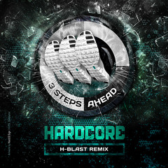 3 Steps Ahead - Hardcore (H-Blast remix)