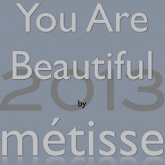 You Are Beautiful