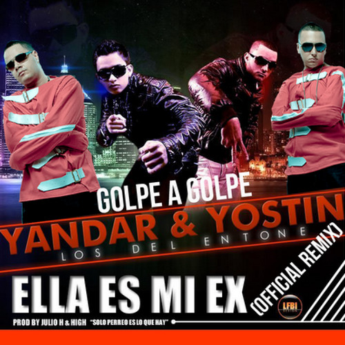 ella es mi ex yandar y yostin