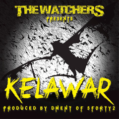 The Watchers - Kelawar