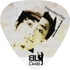 2. Betterland - Buka Mata Untuk Dunia