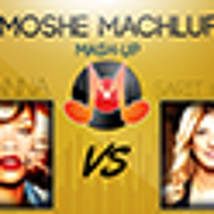 Rihanna vs Sarit Hadad - Where Have You Been (Moshe Machluf Mashup)