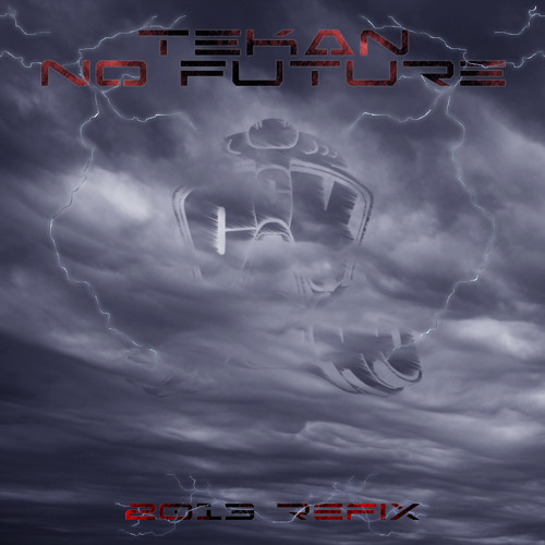 Tekan - No Future (2013 refix)
