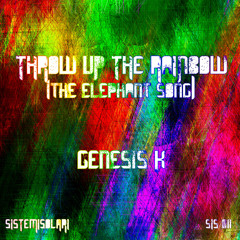 Genesis K - Throw Up The Rainbow (The Elephant Song) *Preview* Out 18/01/13 on [SISTEMI SOLARI REC.]