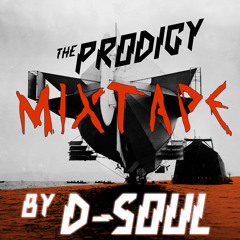 The Prodigy - Tribute Mixtape