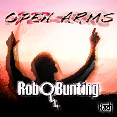Open Arms (Original Mix) - Rob Bunting - OUT NOW ON BEATPORT! http://www.facebook.com/djrobbunting