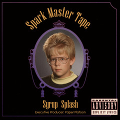 Spark Master Tape - Super Syrpy Haliotosis (Produced by Paper Platoon)