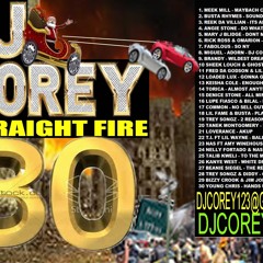 DJ COREY STRAIGHT FIRE NUMBER 30