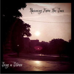 Running From The Sun