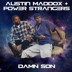 Austin Maddox & Power Strangers - Damn Son (Original Mix)