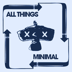 All Things Minimal Podcast-008-Slumber (Oona & Amber Cox)