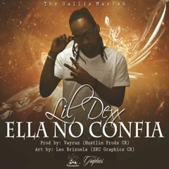 Lil Dexx - Ella No Confia (Hustlin Productions 2013)