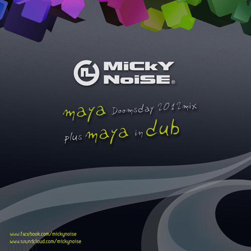 01. Micky Noise - Maya Doomsday 2012 Mix FREE DOWNLOAD