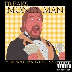 Money Man (ft. Lil Wayne & Young Sau)