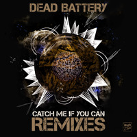 Dead Battery - Catch Me If You Can (Dabin Remix) | Free Download