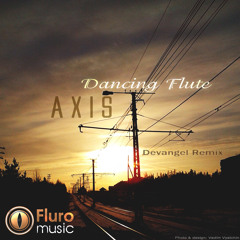 Dancing Flute  (Devangel Remix)