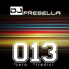 013 - Dj Fresella