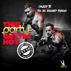 Jazzy B Party Gettin Hot Remix By Deepa