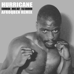 Mos Def - Hurricane feat. Common & Flo Brown (AfroQBen Remix)