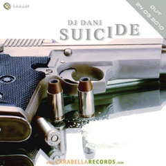 Dj Dani - Suicide