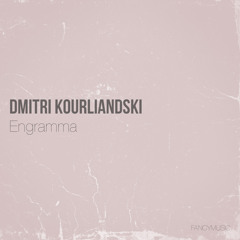 Dmitri Kourliandski - Engramma