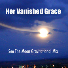 See The Moon (Gravitational Mix)
