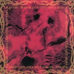 Kyuss - Yeah