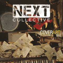 "No Church In The Wild" (Feat Christian Scott) by NEXT Collective