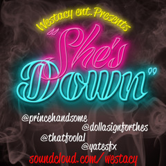 Shes Down FT. Nebulous & Titu$