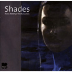 San Juan - M. Matthys Trio ft. Peter Verhoyen - Shades - M. Matthys Trio & Guests (Alley Cats 0027)