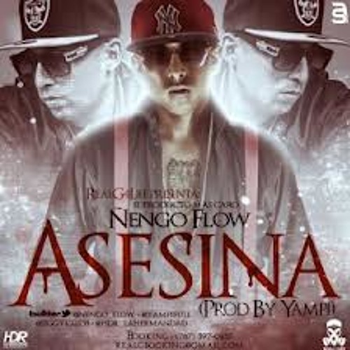 Listen to Nengo Flow - Asesina ~(Muscia Piola & Nueva)~ by Lautaro Gabriel  30 in Reggaeton Bacano playlist online for free on SoundCloud
