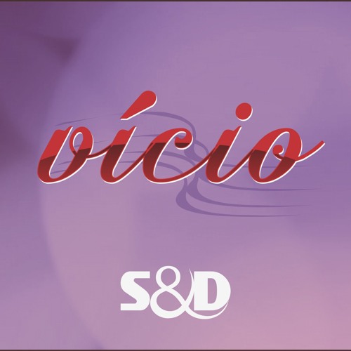 Sergio & Diego - Vicio
