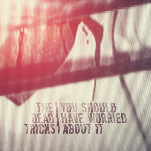 The Dead Tricks - Worm Travesty