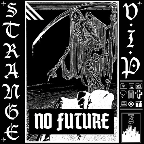 Strange VIP - When I Die