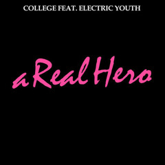 College feat. Electric Youth - A Real Hero (JStylez Hero Remix)