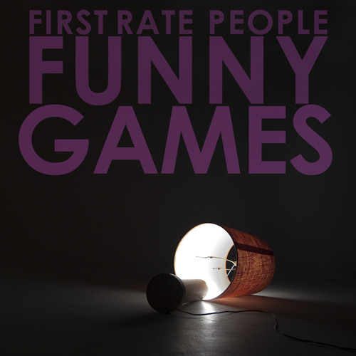 Listen to Funny Games by First Rate People in Work playlist online for free  on SoundCloud